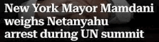 mamdani to arret
                                                    netanyahu in nyc